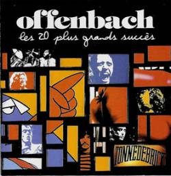 Offenbach : Les 20 Plus Grands Succes
